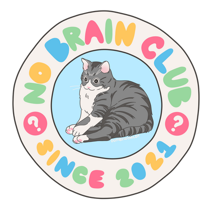 NO BRAIN CLUB Sticker